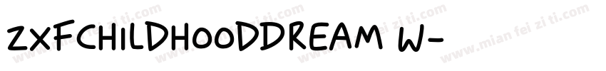 ZXFChildhoodDream w字体转换
